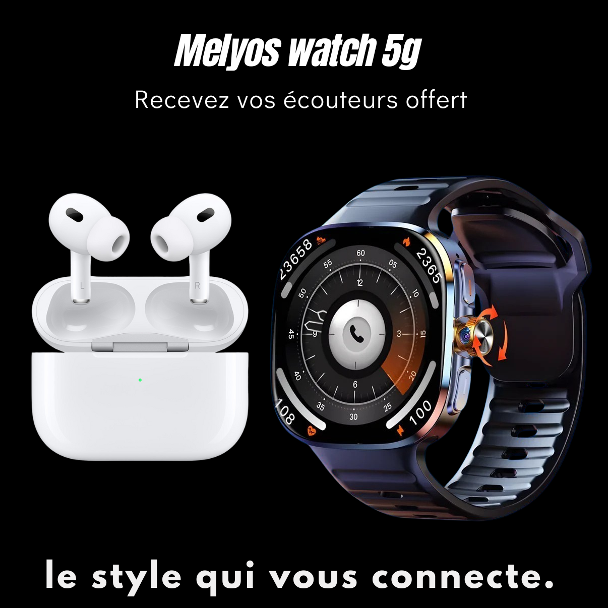 Melyos Watch connect 5G + Écouteurs OFFERT